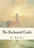 The Enchanted Castle