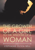 The Growth Of A Girl To The Wisdom Of A Woman