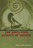 The Hindu-Yogi Science Of Breath