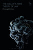 The Idea Of A Pure Theory Of Law: An Interpretation And Defence