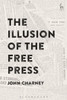 The Illusion Of The Free Press