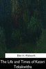 The Life And Times Of Kateri Tekakwitha