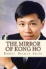 The Mirror Of Kong Ho