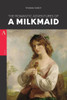 The Romantic Adventures Of A Milkmaid