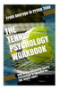 The Tennis Psychology Workbook: How To Use Advanced Sports Psychology To Succeed On The Tennis Court