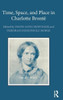 Time, Space, And Place In Charlotte Bronte