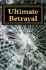 Ultimate Betrayal