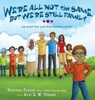 We'Re All Not The Same, But We'Re Still Family: An Adoption And Birth Family Story