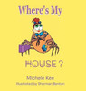 Where'S My House?