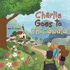 Charlie Goes to Chicawala 1