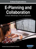 E-Planning and Collaboration: Concepts, Methodologies, Tools, and Applications, VOL 2