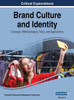 Brand Culture and Identity: Concepts, Methodologies, Tools, and Applications, VOL 2