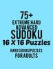 75+ Extreme Hard Advanced Sudoku 16*16 Puzzles: Hard Level for Adults | All 16*16 Hard 80+ Sudoku | Sudoku Puzzle Books | Sudoku Puzzle Books Hard | ... Puzzle Books For Adults | Sudoku Advanced