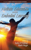 Holistic Education and Embodied Learning (hc) (Current Perspectives in Holistic Education)
