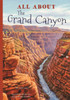 All About the Grand Canyon (All About...People)