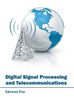 Digital Signal Processing and Telecommunications