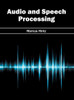 Audio and Speech Processing