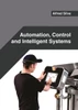 Automation, Control and Intelligent Systems