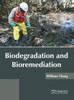 Biodegradation and Bioremediation