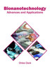 Bionanotechnology: Advances and Applications