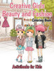 Creative Girls Beauty and Fashion Coloring Book