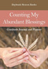 Counting My Abundant Blessings Gratitude Journal and Planner