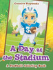 A Day at the Stadium: A Football Coloring Book