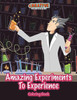 Amazing Experiments To Experience Coloring Book
