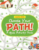 Choose Your Path! A Maze Activity Book