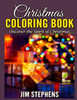 Christmas Coloring Book: Discover the Spirit of Christmas