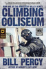 Climbing the Coliseum (Monastery Valley)