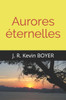 Aurores éternelles (French Edition)