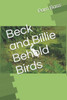 Beck and Billie Behold Birds (A-Z Adventures)