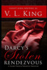 Darcy's Stolen Rendezvous: A Steamy Pride and Prejudice Variation
