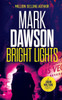Bright Lights (John Milton Series)