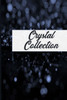 Crystal Collection: Beginners Inventory Tracker and Reference Guide
