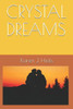 CRYSTAL DREAMS (THE DREAM SERIES)