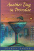 Another Day In Paradise: A novel