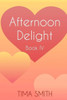 Afternoon Delight: Book Four