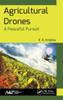 Agricultural Drones: A Peaceful Pursuit