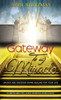 Gateway to my Miracle: Unlock and Discover Divine Healing For Your Life