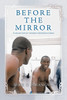 Before the Mirror: A Collection of Thought-Provoking Poems