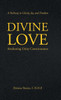 Divine Love: Awakening Unity Consciousness