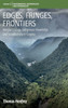 Edges, Fringes, Frontiers: Integral Ecology, Indigenous Knowledge and Sustainability in Guyana (Environmental Anthropology and Ethnobiology, 23)