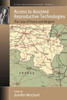 Access to Assisted Reproductive Technologies: The Case of France and Belgium (Fertility, Reproduction and Sexuality: Social and Cultural Perspectives, 43)