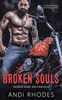 Broken Souls : Broken Rebel Brotherhood