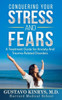 Conquering your Stress & Fears: A treatment guide for anxiety and trauma-related disorders