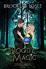 Blood & Magic (Children of Magic)
