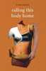 Calling This Body Home