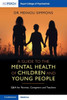 A Guide to the Mental Health of Children and Young People